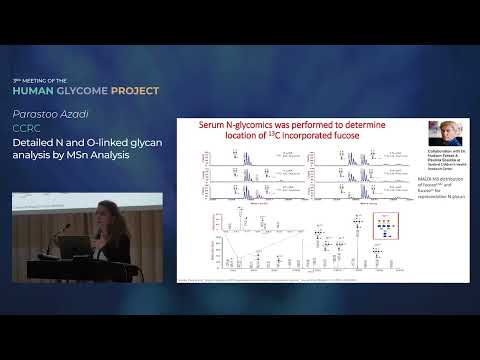 Dr Parastoo Azadi - Detailed N and O-glycan analysis by MSn analysis