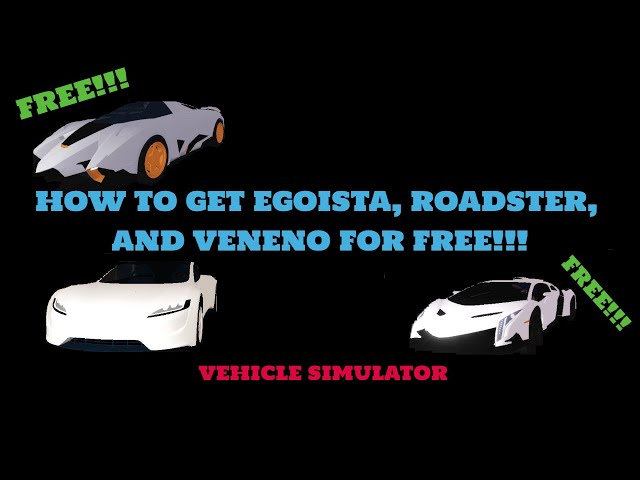 How To Get Free Tesla Roadster - roblox vehicle simulator egoista