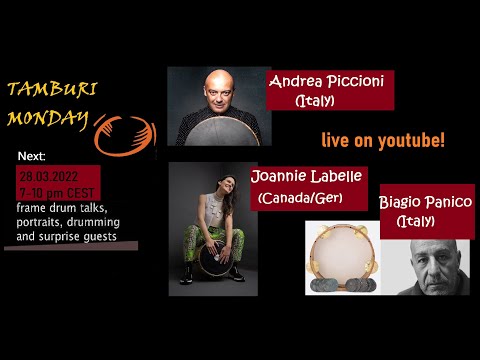 TAMBURI MONDAY - Frame Drum Cannel 28.03.2022