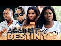 AGAINST MY DESTINY (Evergreen Hit Movie) 2020 Latest Nigerian Nollywood Movie Full HD