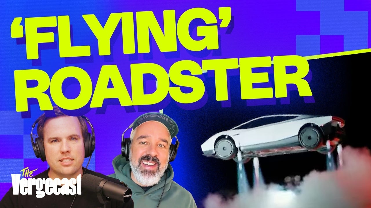Why Tesla needs its cars to fly | The Vergecast