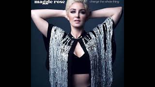 Maggie Rose - &quot;Magic Man&quot; (Official Audio)