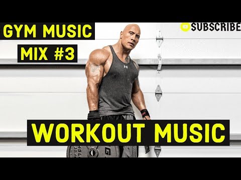 ULTIMATE WORKOUT MUSIC MIX 2019 | BEST GYM MUSIC MIX #3