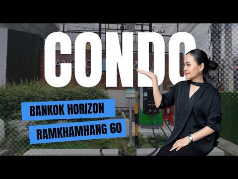 Bangkok Horizon Ramkhamhaeng : แบงค์คอก ฮอไรซอน รามคำแหง, กรุงเทพ, 788 ถนนรามคำแหง, หัวหมาก, บางกะปิ, กรุงเทพ, 31 ตร.ม., คอนโด ขาย, โดย Thitirut Jamsuvun, 500437368 - DDproperty.com