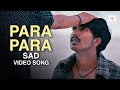 Neerparavai Para Para Sad Video Song Vishnu Vishal Sunaina N R Raghunanthan Chinmayi