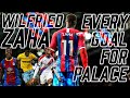 Wilfried Zaha | Every Goal for Palace