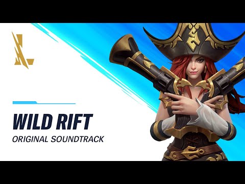 Wild Rift (Main Theme) | Original Soundtrack - League of Legends: Wild Rift