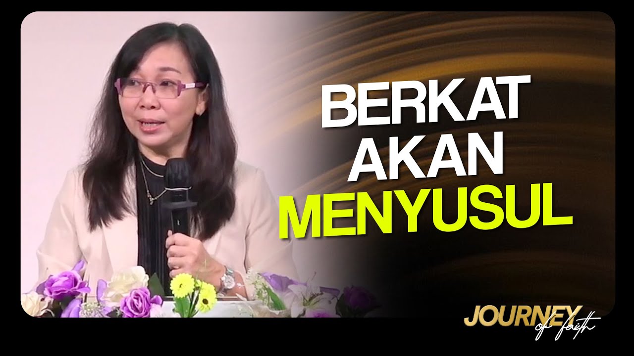 BERKAT AKAN MENYUSUL - Ps. Ruth Julia