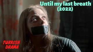 Until my last breath 2022 (Ep1)💔 Toxic Love/ Forced marriage mix Hindi songs