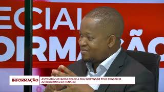 SPECIAL REPORT | ANTONIO MUCHANGA REACTS TO HIS SUSPENSION BY THE RENAMO JURISDICTIONAL COUNCIL