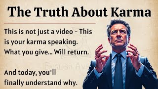 How Karma Shapes Your Life – And How to Clean It || Graded Reader ✅ || Improve Your English Fluency