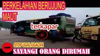 Download lagu HEBOH KEjar - kejaran supir bus dan truk berujung perkelahian mp3 Download lagu HEBOH KEjar - kejaran supir bus dan truk berujung perkelahian mp3