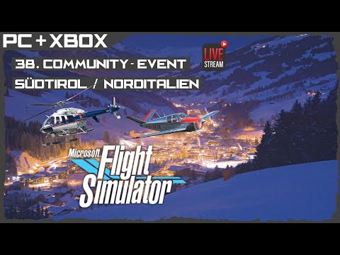 Flight Simulator 🛩 38. Community Event ▪ Südtirol + Norditalien ▪ 2 Flüge ▪ MSFS XBOX PC deutsch