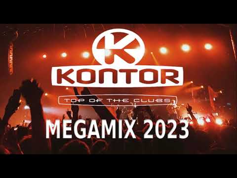 KONTOR TOP OF THE CLUBS 2023 MEGAMIX BEST HOUSE CLUB MUSIC MIXED 1
