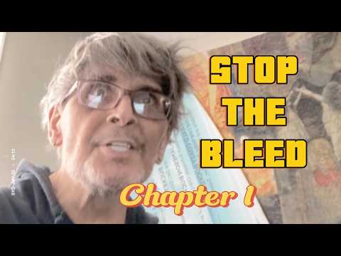 Stop the BLEED... BLEEDING OUT - CHAPTER I