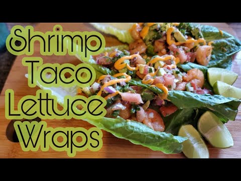 Shrimp Taco Lettuce Wraps / How to Make