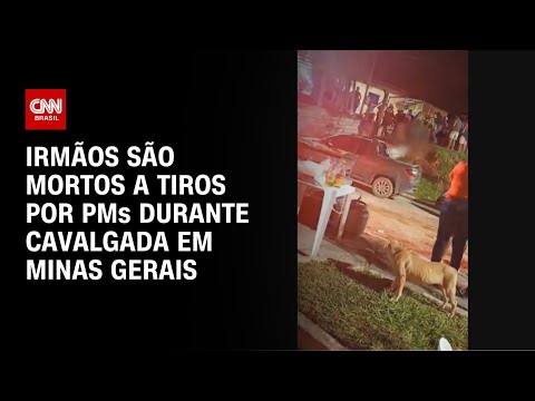 Irmãos são mortos a tiros por PMs durante cavalgada em Minas Gerais | BRASIL MEIO-DIA