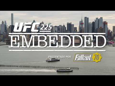UFC 225 Embedded: Vlog Series - Episodio 3