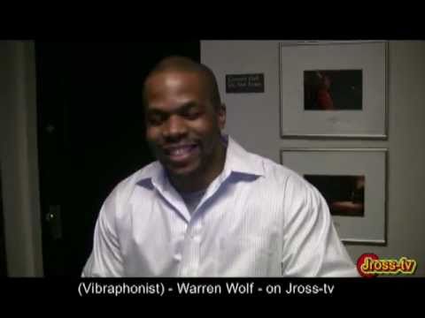 James Ross @ Warren Wolf - (Vibraphonist) - "New Record & Perfect Pitch" - Interview!!! - Jross-tv