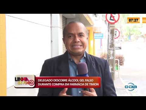 LINHA DE FOGO 22 04 2020 DELEGADO DESCOBRE íLCOOL GEL FALSO DURANTE COMPRA EM FARMíCIA DE TIMON