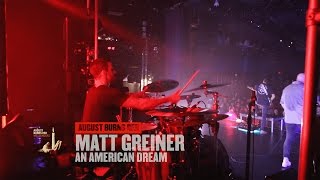 Matt Greiner | August Burns Red | An American Dream