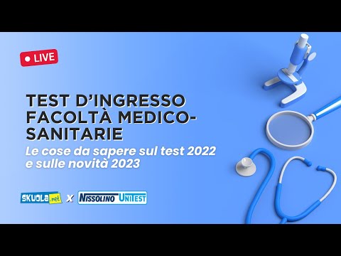 Test d’ingresso facoltà medico-sanitarie: le cose da sapere sul test 2022 e sulle novità 2023