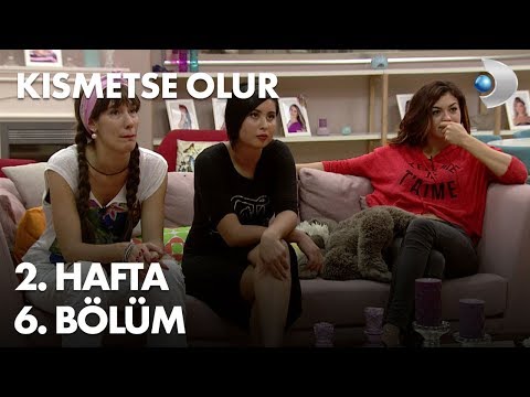 Kısmetse Olur 2. Hafta 6. Bölüm