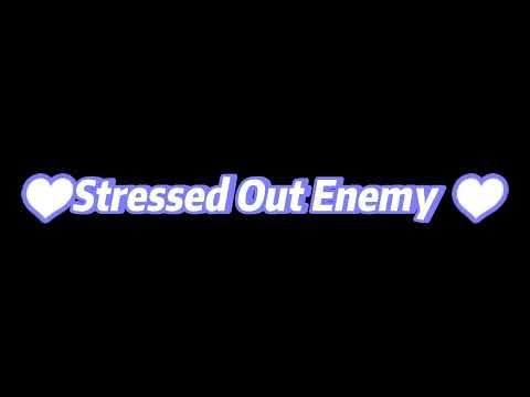 Stressed out/Enemy Edit Audio