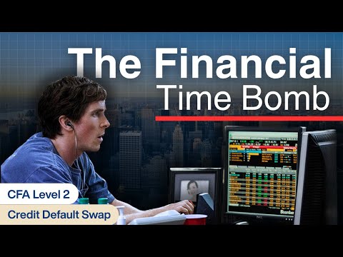 Credit Default Swaps (CDS) Explained | CFA Level 2