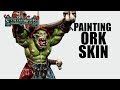 How to paint Ork Skin for Warhammer Tutorial - Orruk Warclans (NO CONTRAST)