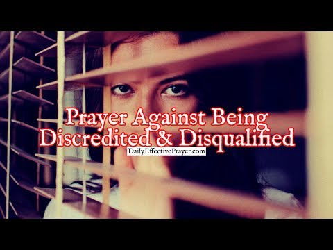 Prayer Against Being Discredited & Disqualified After All You've Done For God Video