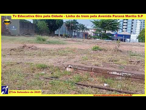 Tv Educativa Giro Pela CidadeEstação Cultura - Marília S.P.