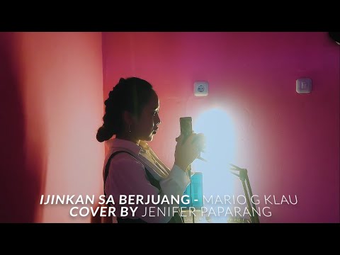 Ijinkan Sa Berjuang - Mario G Klau - [( Cover By. Jenifer Paparang )]