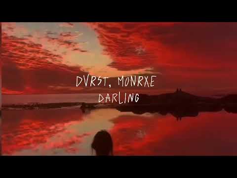 DVRST, Monrxe - Darling