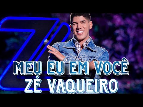 Zé vaqueiro - Meu eu em você