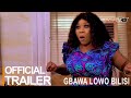 Gbawa Lowo Bilisi Yoruba Movie 2023 | Official Trailer | Now Showing  On ApataTV+