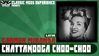 Carmen Miranda - Chattanooga Choo-choo (1942)