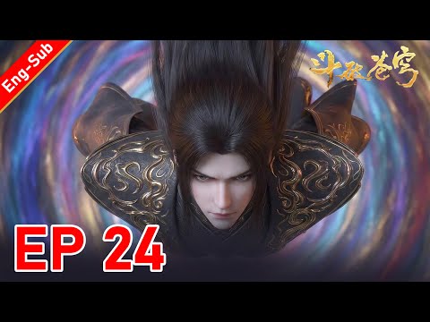 Episode 24🔥After Reading the Battle Through the Heavens Script, I Transmigrated into Xiao Yan