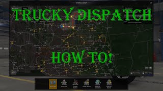 ATS | How To! | Trucky Dispatch Set Up and Use.