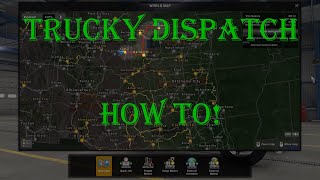 ATS | How To! | Trucky Dispatch Set Up and Use.