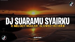 Download lagu DJ SUARAMU SYAIRKU BOOTLEG X MELODY NGULAR SLOWED REVERB [by Kila Fvnky] mp3