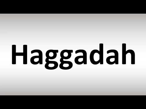 How to Pronounce Haggadah