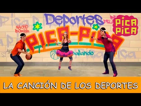 Pica-Pica - La Canción de los Deportes (Videoclip Oficial)