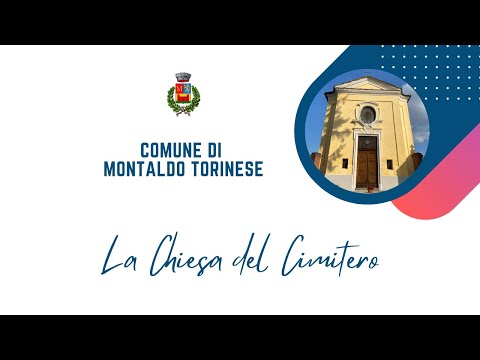 La Chiesa del Cimitero di Montaldo Torinese dedicata ai Santi Patroni Vittore e Corona