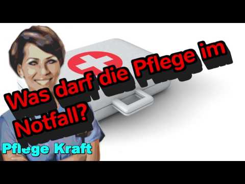 Was darf eine Pflegekraft im Notfall?