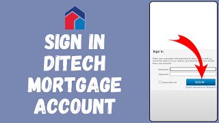 Ditech Mortgage Login 2024 | How To Login To Ditech Mortgage Account (Full Tutorial)