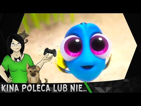Kina Poleca... lub nie '162 - Gdzie jest Dory