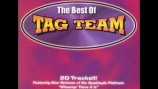 Tag Team - Oweeo (Audio)