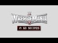 WrestleMania In 60 Seconds WrestleMania 31