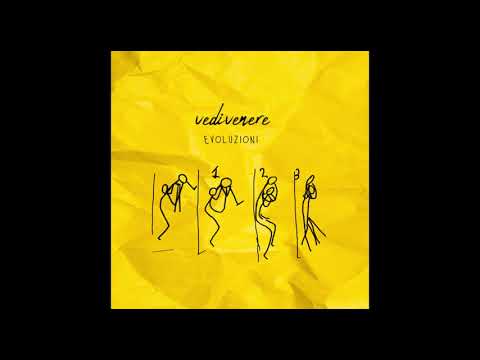 vedivenere - Evoluzioni (Prod. Sir Joe)
